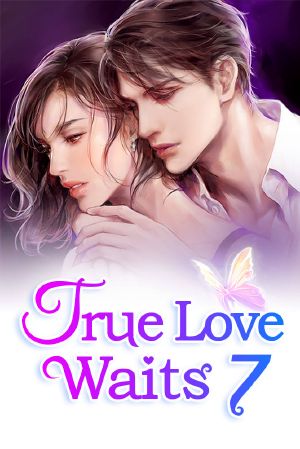 [True Love Waits 07] • True Love Waits 7